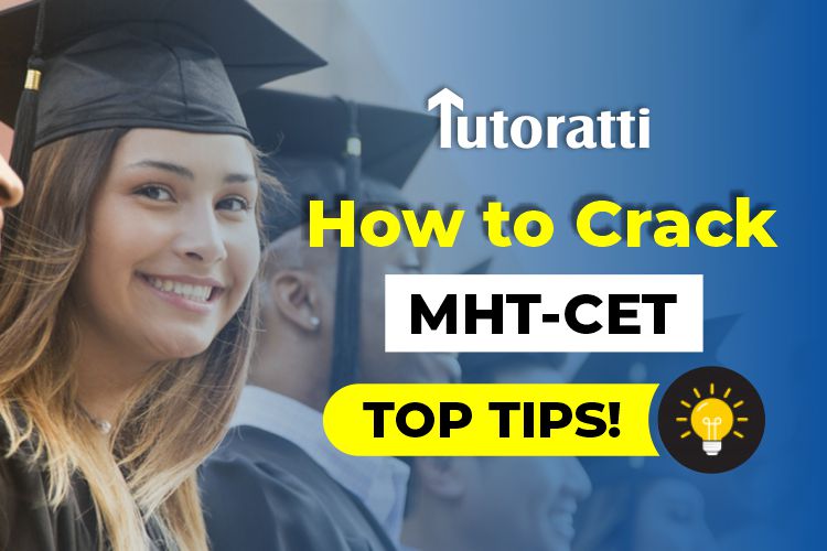 How To Crack MHT-CET: Top Tips!