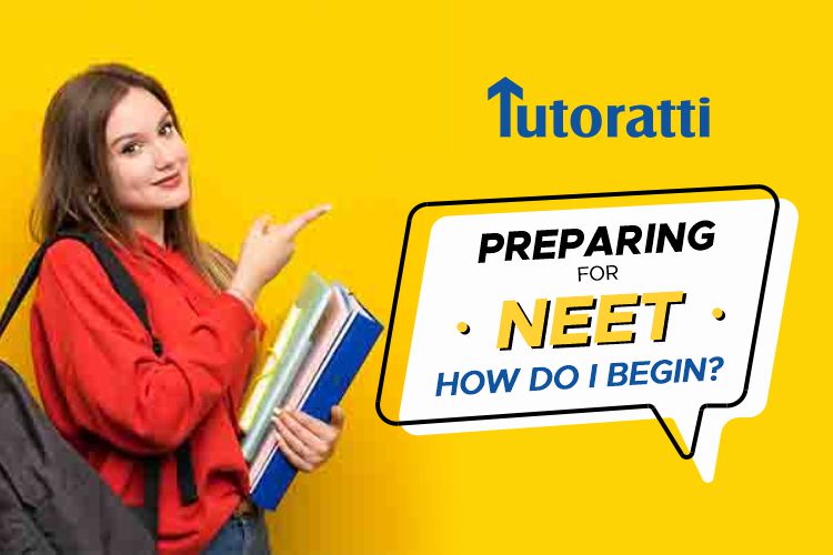 Preparing for NEET: How Do I Begin?