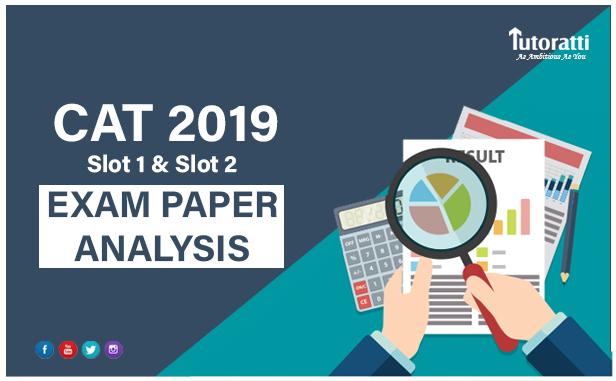 CAT 2019 Slot 1 and Slot 2 – Detailed Exam Analysis | Expected Cut-off