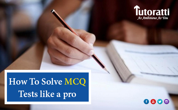 How To Solve MCQ Tests like a pro: Tips on How To Ace MCQ-Based Exams