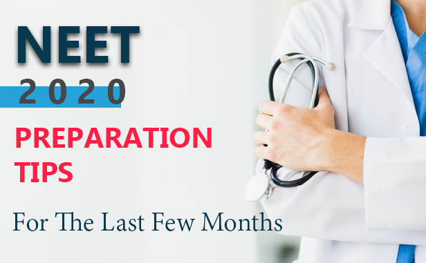 How To Prepare for NEET in the Last Few Months
