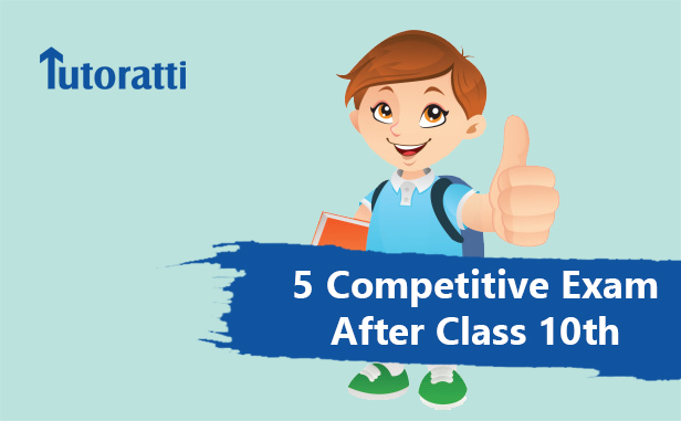 5 Competitive Exam Options Students Can Prepare for After Class 10th