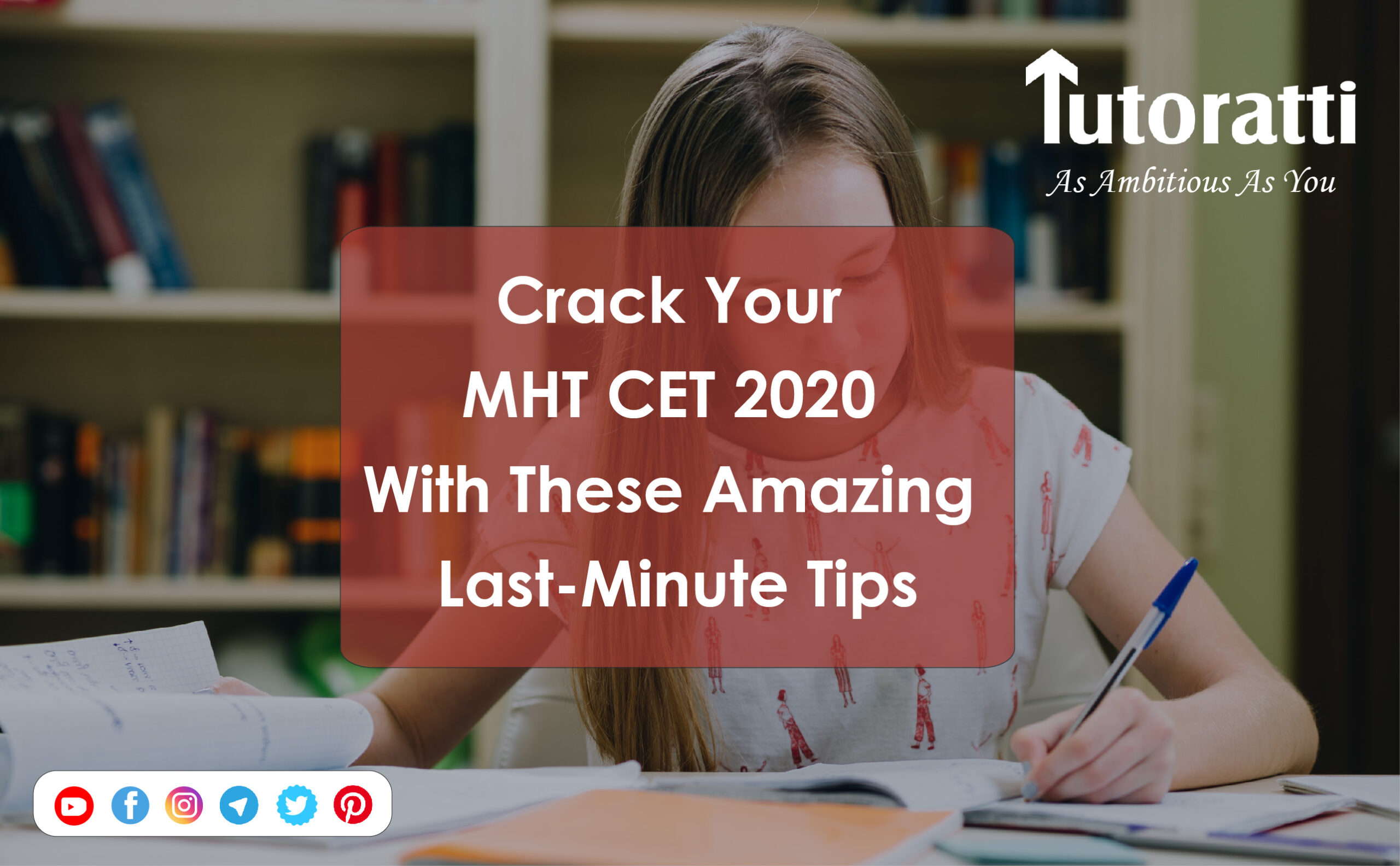 Crack Your MHT CET 2020 With These Amazing Last-Minute Tips