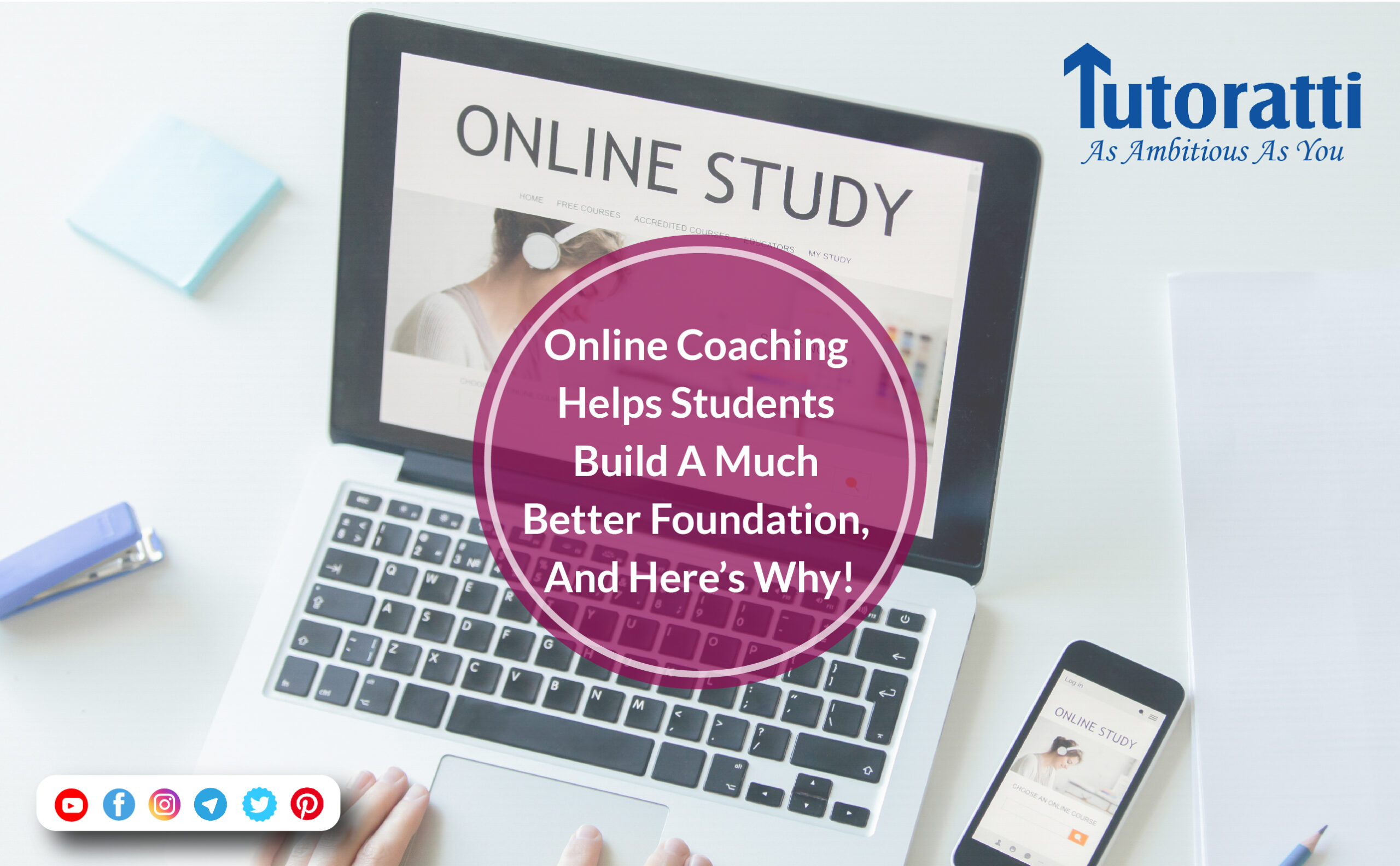 Online Coaching Helps Students Build A Much Better Foundation, And Here’s Why!