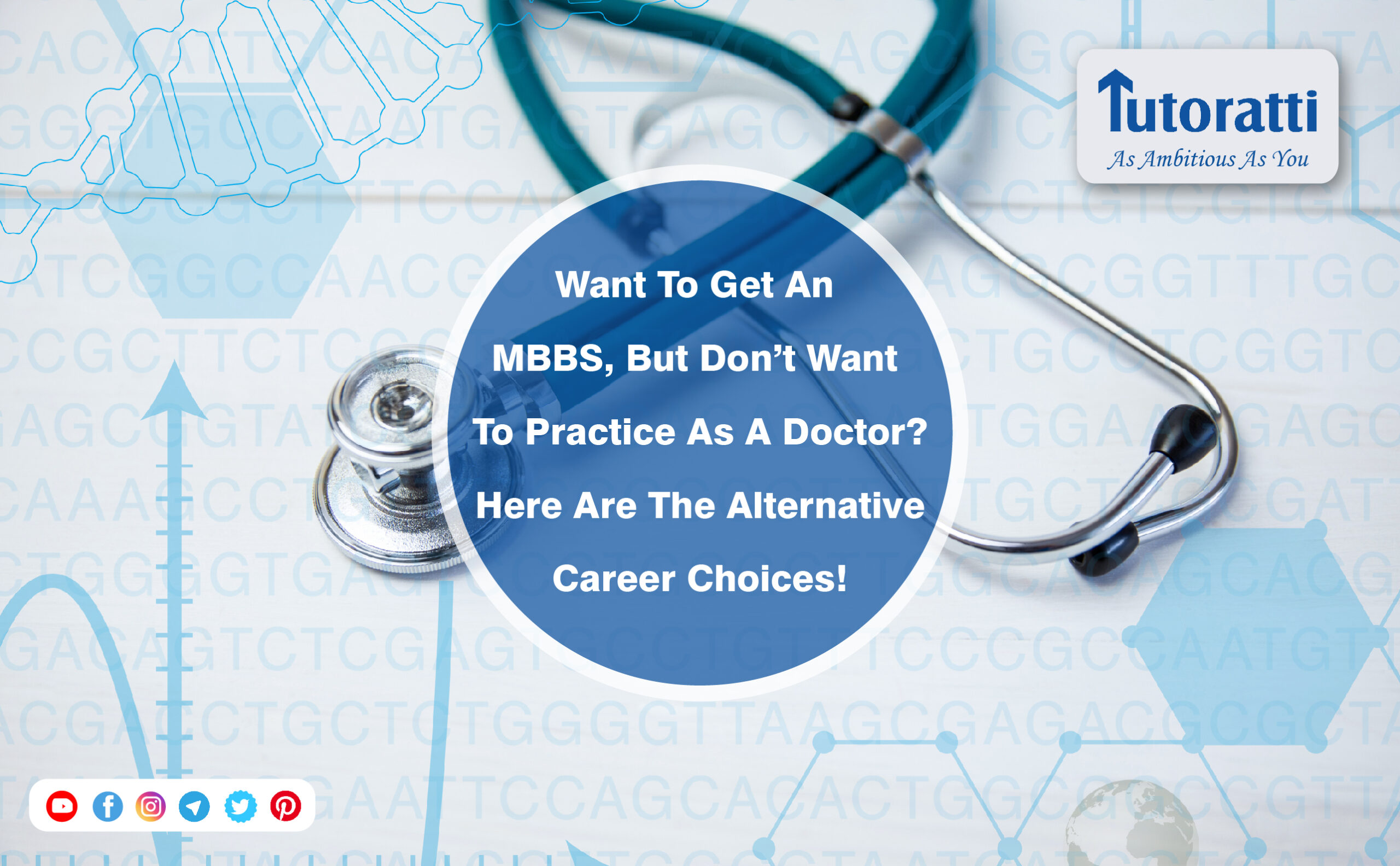 Want To Get An MBBS, But Don’t Want To Practice As A Doctor? Here Are The Alternative Career Choices!