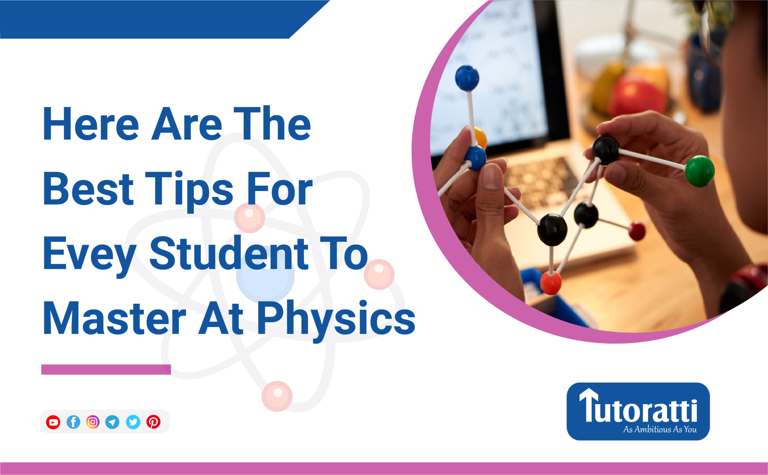 Here Are The Best Tips For Every Student To Master At Physics
