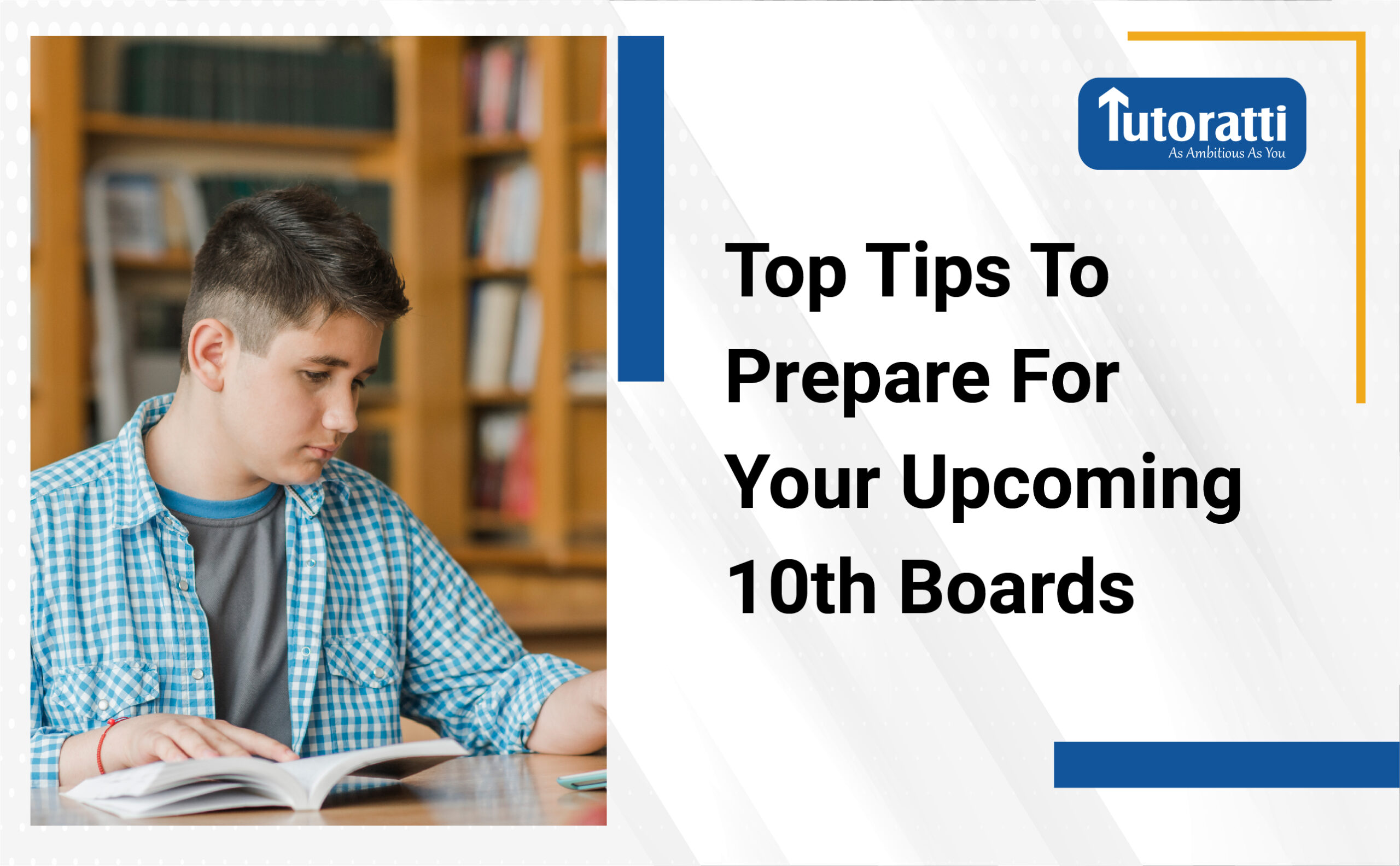 Top Tips To Prepare For Your Upcoming 10th Boards